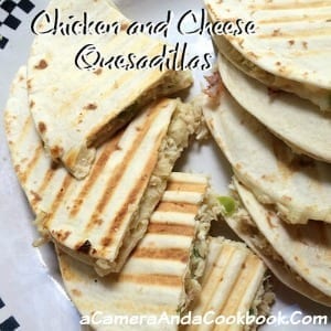 Chicken & Cheese Quesadillas - So easy, healthy, and delish!