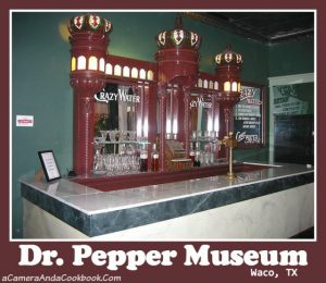 Dr. Pepper Museum:Waco, TX