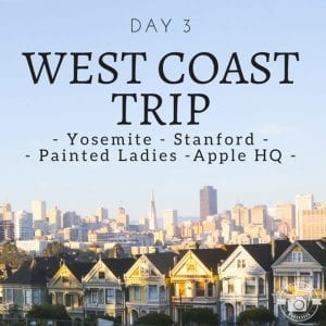 West Coast Trip - Day 3 - Travel along as we leave Yosemite to Cupertino (Apple HQ), Stanford U, Painted Ladies, and more.