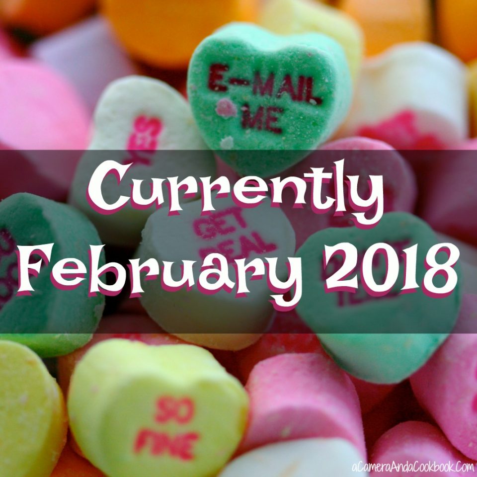 Currently - February 2018