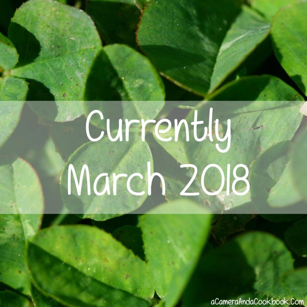 Currently | March 2018