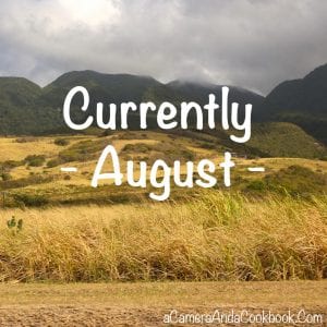 Currently - August