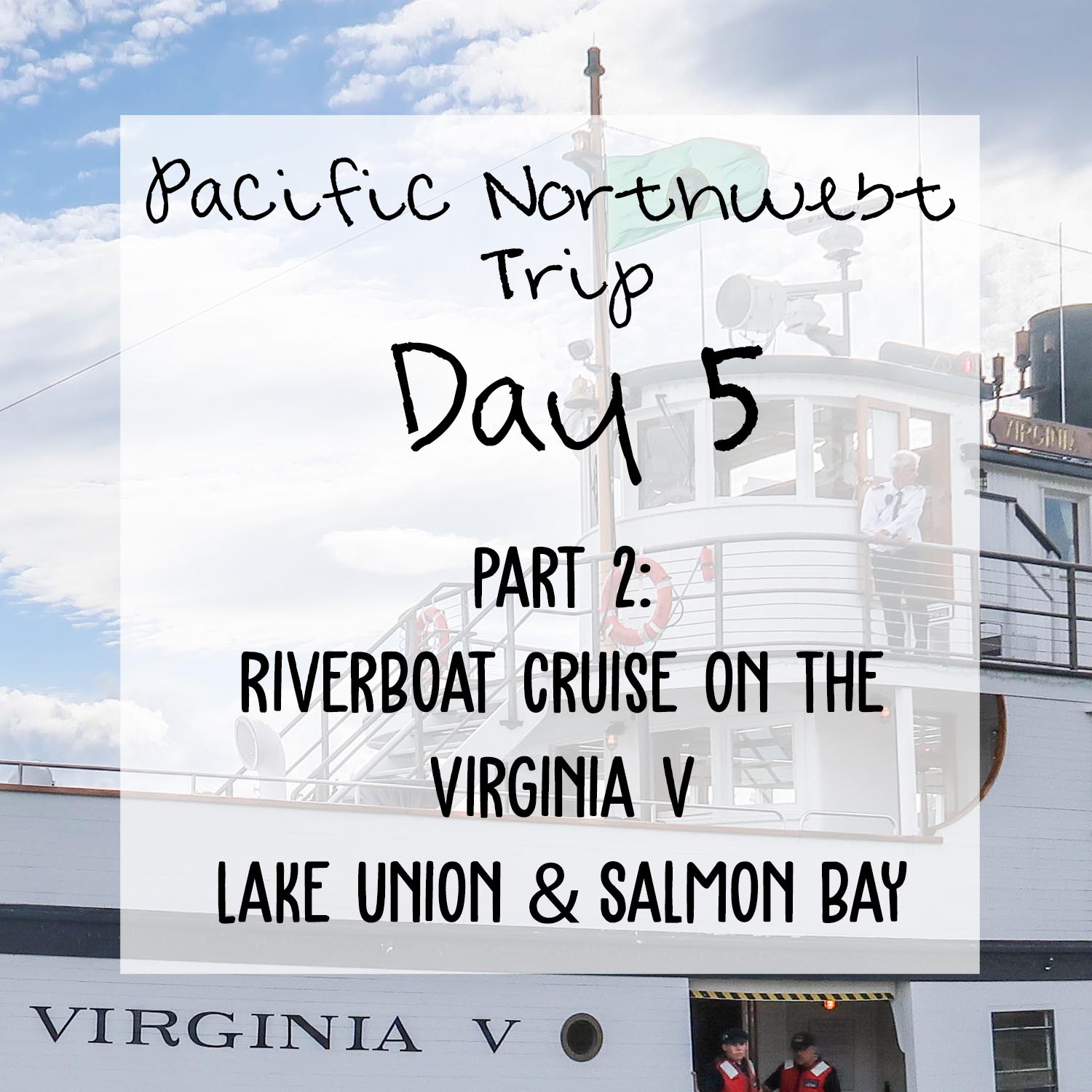Pacific NW Trip: Day 5 - Part 2
