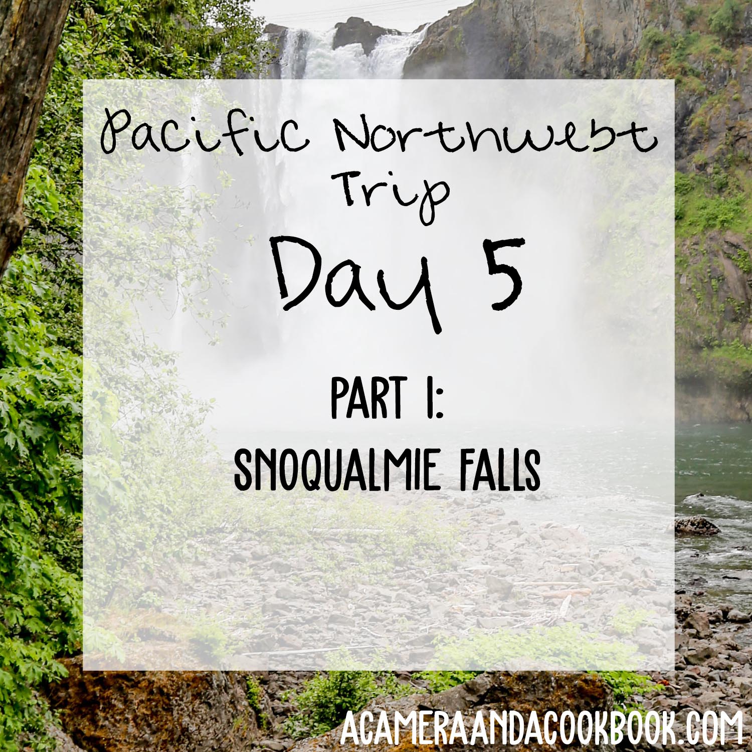 Pacific NW Trip: Day 5 - Part 1