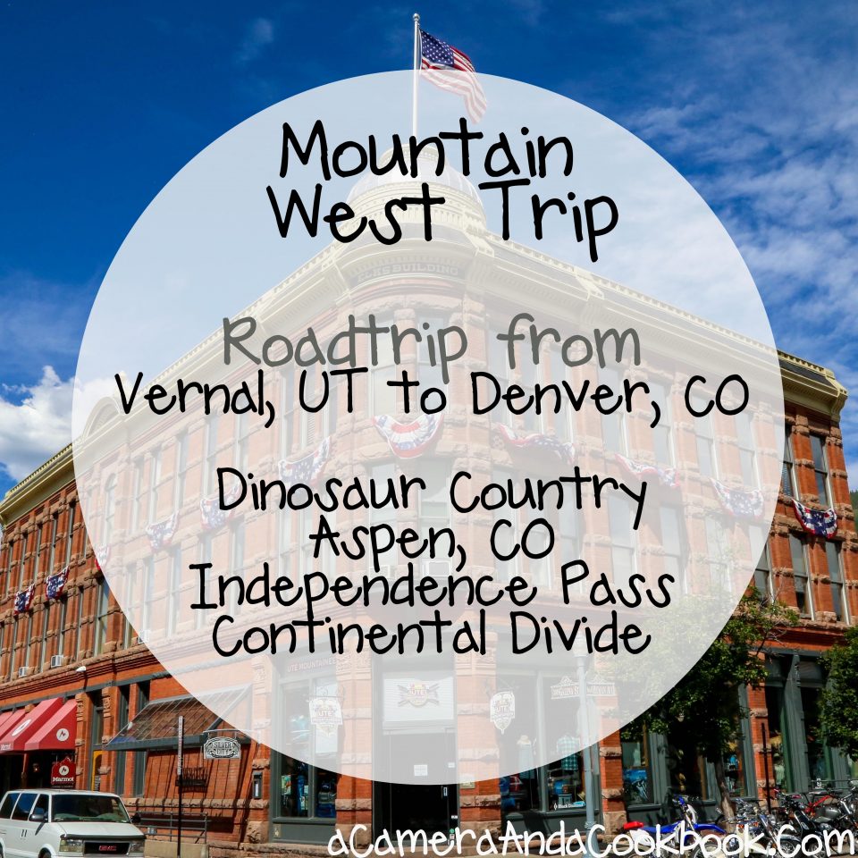 Mountain West Trip: Roadtrip from Vernal, UT to Denver, CO