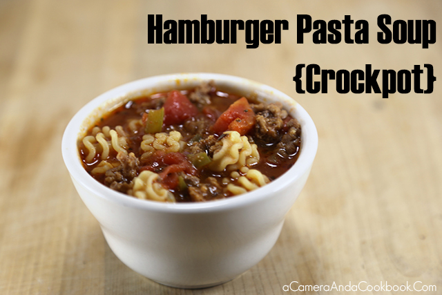 Crockpot Hamburger Pasta Soup