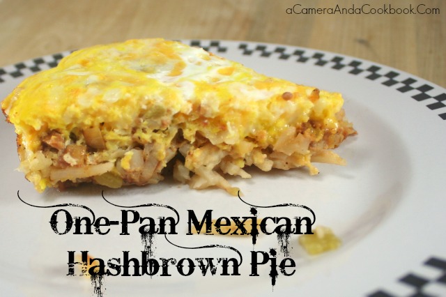 One-Pan Mexican Hashbrown Pie
